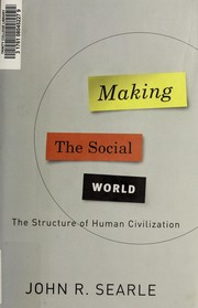 Front cover of Making the social world by John R. Searle