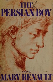 Cover of The Persian Boy by Mary Renault