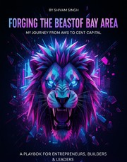 Front cover of Forging the Beast of Bay Area by Unknown