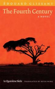 Cover of The fourth century = by Edouard Glissant