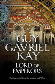 Front cover of Lord of Emperors by Guy Gavriel Kay
