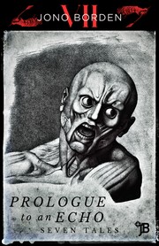 Cover of Prologue to an Echo by Jono Borden