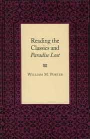 Cover of Reading the classics and Paradise lost by William M. Porter