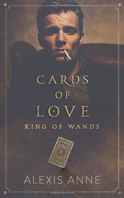 Front cover of King of Wands by Alexis Anne