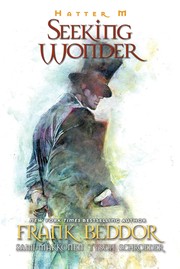 Front cover of Hatter M Volume Six -Seeking Wonder by Frank Beddor