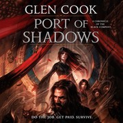 Front cover of Port of Shadows by Glen Cook