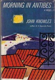 Cover of Morning in Antibes by John Knowles