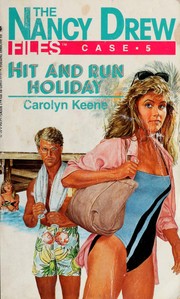 Front cover of Hit and Run Holiday by Carolyn Keene