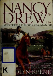 Front cover of Mystery at Moorsea Manor by Carolyn Keene