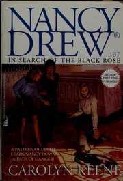 Front cover of In search of the black rose by Carolyn Keene