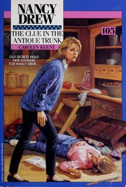Front cover of The clue in the antique trunk by Carolyn Keene
