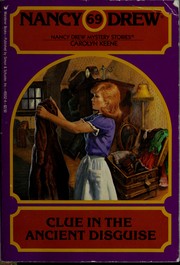 Front cover of Clue in the ancient disguise by Carolyn Keene