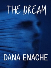 Cover of The Dream by Dana Enache