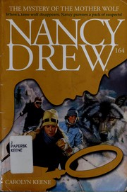 Front cover of The mystery of the mother wolf by Carolyn Keene