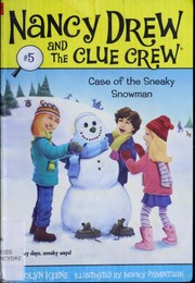 Front cover of Case of the Sneaky Snowman by Carolyn Keene