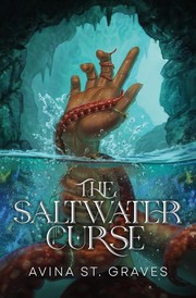 Front cover of The Saltwater Curse by Avina St. Graves