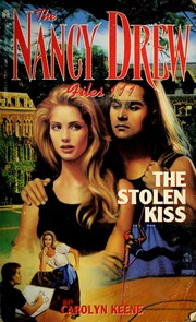 Front cover of The stolen kiss by Carolyn Keene