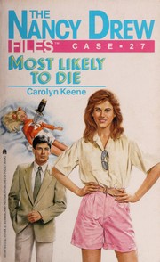 Front cover of Most likely to die by Carolyn Keene