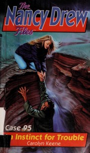 Front cover of An instinct for trouble by Carolyn Keene