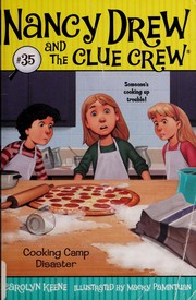 Front cover of Cooking camp disaster by Carolyn Keene