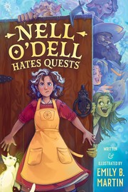 Front cover of Nell O'Dell Hates Quests by Emily B. Martin