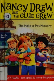 Front cover of The make-a-pet mystery by Carolyn Keene