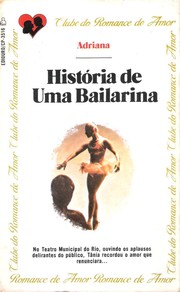 Cover of História De Uma Bailarina by Adriana Tavares de Sá
