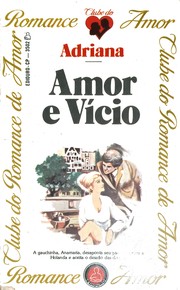 Front cover of Amor e Vício by Adriana Tavares de Sá