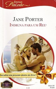 Cover of Indigna Para Um Rei? by Jane Porter