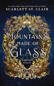 Front cover of Mountains Made of Glass by Scarlett St. Clair