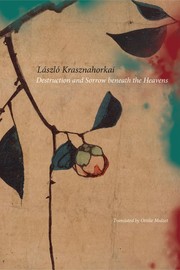 Front cover of Rombolás és bánat az Ég alatt by Krasznahorkai, László.