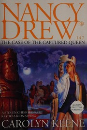 Front cover of The case of the captured queen by Carolyn Keene