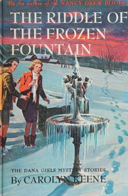 Front cover of The Riddle of the Frozen Fountain by Carolyn Keene
