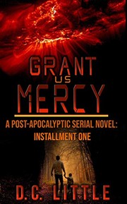 Front cover of Grant Us Mercy by DC Little