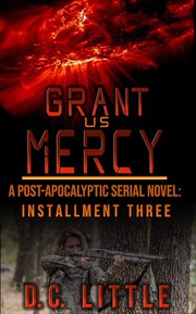 Front cover of Grant Us Mercy by DC Little