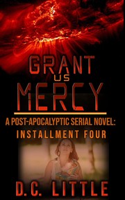 Front cover of Grant Us Mercy by DC Little