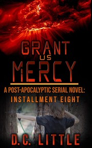 Front cover of Grant Us Mercy by DC Little