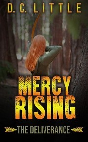Front cover of Mercy Rising by DC Little