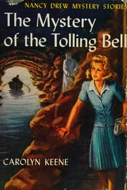 Front cover of The Mystery of the Tolling Bell by Carolyn Keene