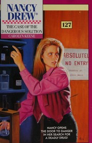 Front cover of The Case of the Dangerous Solution by Carolyn Keene