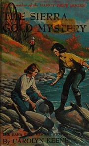 Front cover of The Sierra Gold Mystery by Carolyn Keene