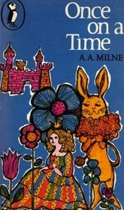 Cover of Once upon a Time by A. A. Milne