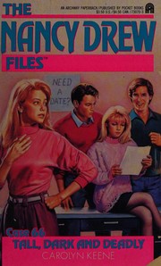 Front cover of Tall, dark and deadly by Carolyn Keene