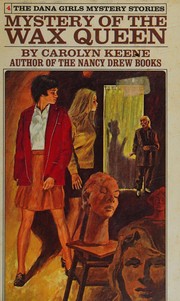Front cover of Mystery of the Wax Queen by Carolyn Keene
