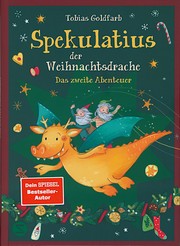 Front cover of Spekulatius der Weihnachtsdrache by Tobias Goldfarb