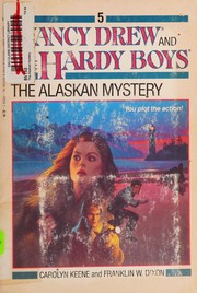 Front cover of The Alaskan Mystery by Carolyn Keene