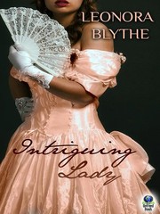 Cover of Intriguing Lady by Leonora Blythe