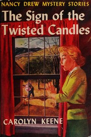 Front cover of The Sign of the Twisted Candles by Carolyn Keene