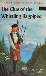 Front cover of The clue of the whistling bagpipes by Carolyn Keene