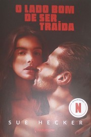 Cover of O Lado Bom De Ser Traída by Sue Hecker